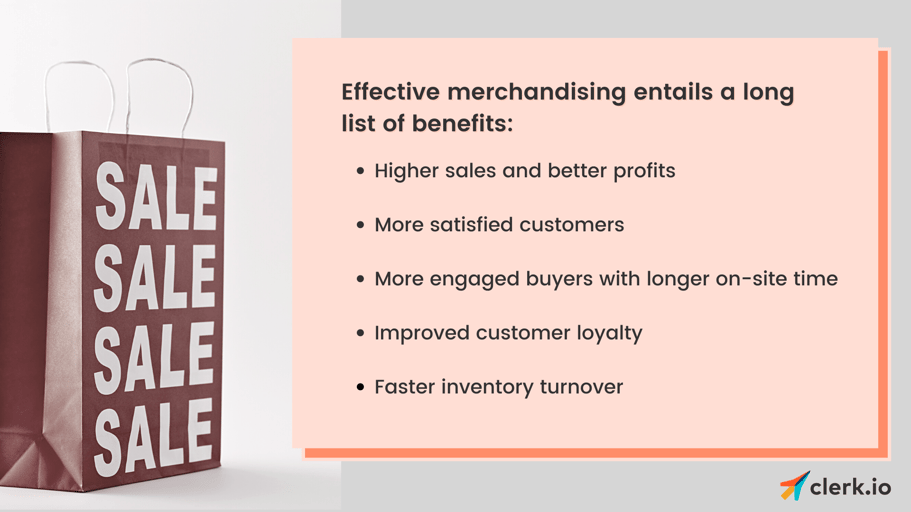 Benefits of merchandising