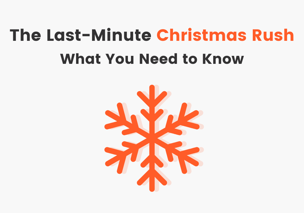 The Mad Dash of the Week Before Christmas - What You Need to Know