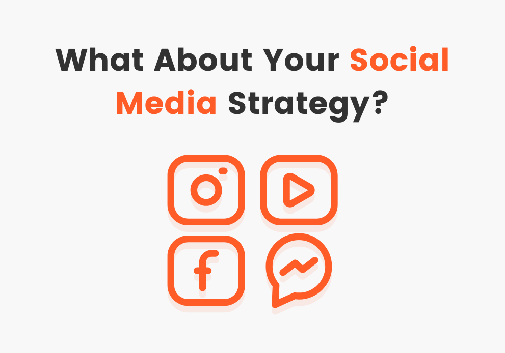 What About Your Social Media Strategy?