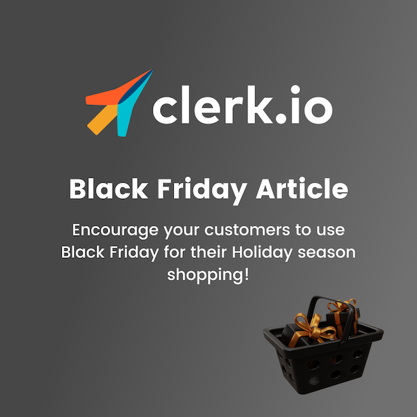 Post-Black Friday Customer Engagement: How to Keep the Momentum Going Beyond the Sale