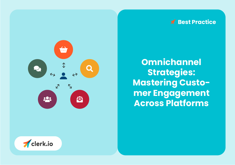 Omnichannel Strategies: Mastering Customer Engagement Across Platforms