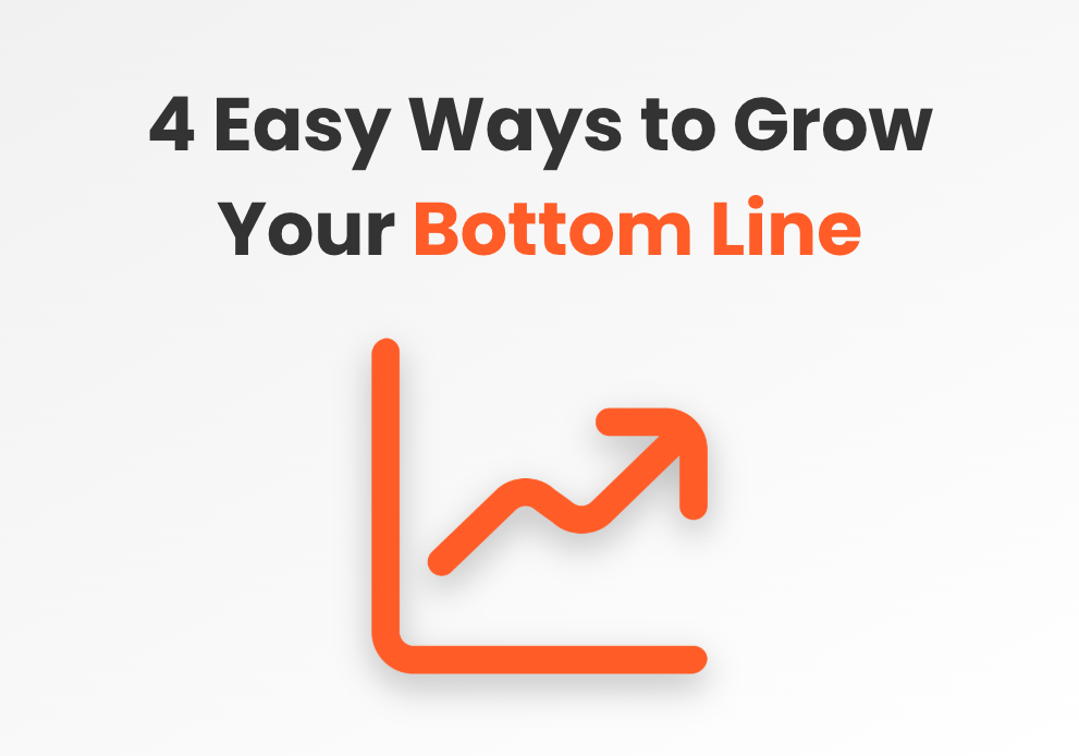 4 Easy Ways to Grow Your Bottom Line in E-Commerce