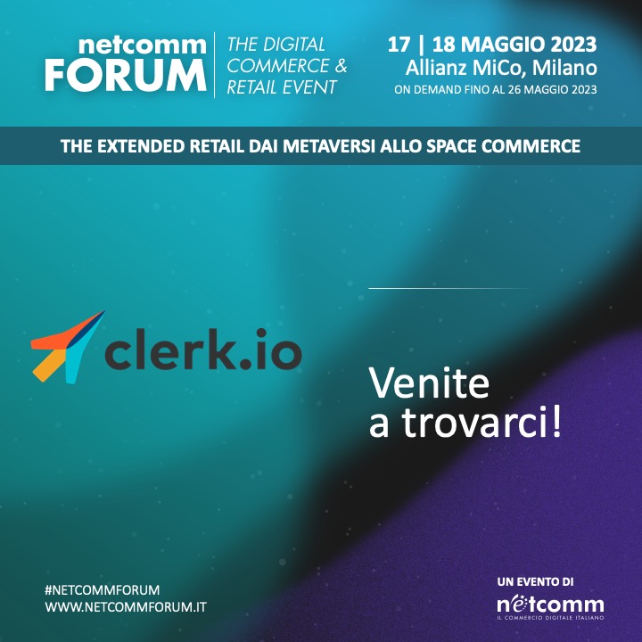 Clerk.io attended Netcomm Forum in Milan