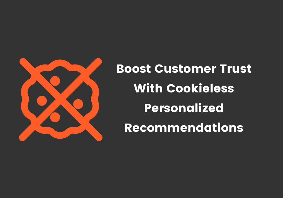 Cookieless Personalization: How Does Cookieless Tracking Work?