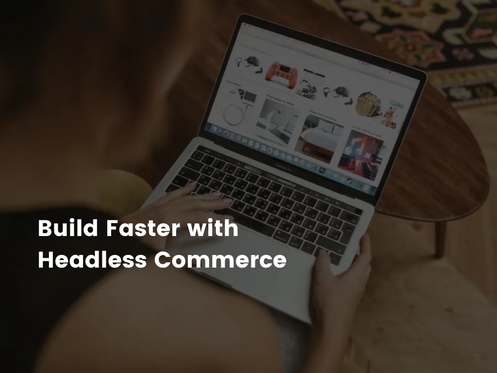 Headless Ecommerce: Elevate Your Store with Clerk.io