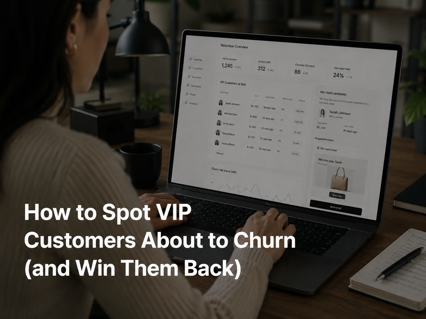 How to Spot VIP Customers About to Churn (and Win Them Back)
